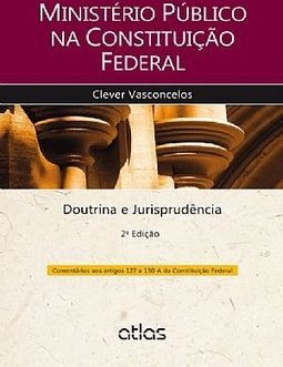 MINISTÉRIO PÚBLICO NA CONSTITUIÇÃO FEDERAL