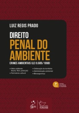 Direito penal do ambiente: crimes ambientais (lei 9.605/1998)
