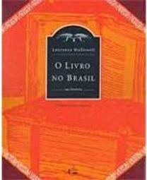 O Livro no Brasil: Sua História