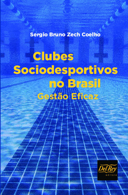 Clubes sociodesportivos no Brasil: gestão eficaz