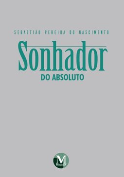 Sonhador do absoluto