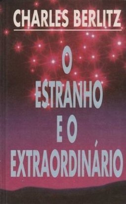 O Estranho e o Extraordinário