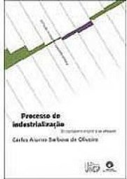 Processo de Industrialização