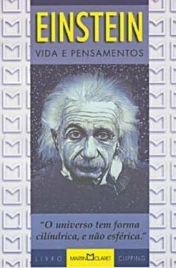 EINSTEIN - VIDA E PENSAMENTOS