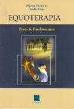 Equoterapia: Bases e Fundamentos