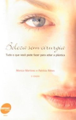 Beleza sem Cirurgia: Tudo o que Você Pode Fazer para Adiar a Plástica