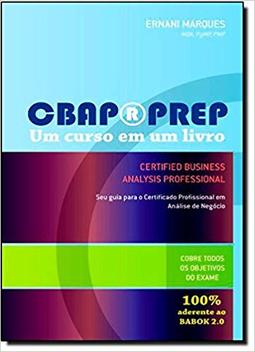 CBAP Prep. Um Curso em Um Livro