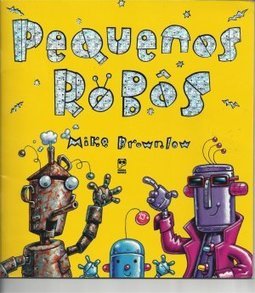 Pequenos Robôs