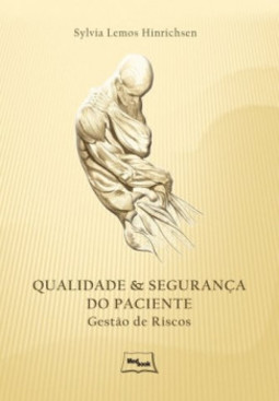 Qualidade e segurança do paciente: gestão de riscos