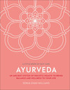 Ayurveda: An ancient system of holistic health to bring balance and wellness to your life