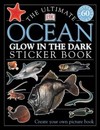 Ultimate Sticker Book: Glow in the Dark: Ocean Creatures: Create Your Own Picture Book