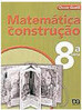 Matemática em Construção - 8 série - 1 grau