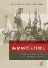 De Martí a Fidel: a Revolução Cubana e a América Latina