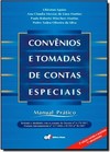 Convenios E Tomadas De Contas Especiais: Manual Pratico