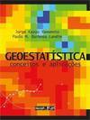 Geoestatística: conceitos e aplicações