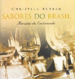 Sabores do Brasil: Receitas da Embaixada