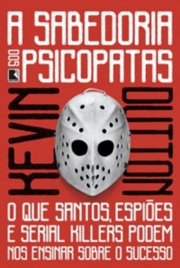A Sabedoria dos Psicopatas