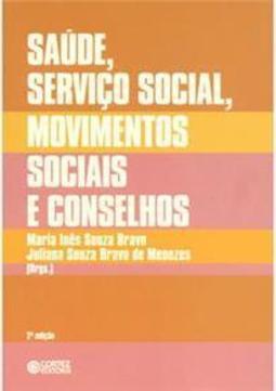Saúde, Serviço Social, Movimentos Sociais e Conselhos