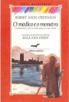 O médico e o monstro
