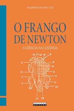 O frango de Newton: a ciência na cozinha