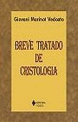 Breve Tratado de Cristologia