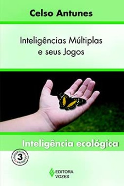 Inteligências múltiplas e seus jogos: inteligência ecológica