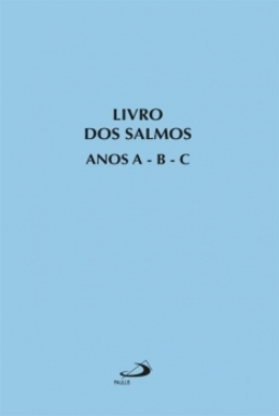 Livro dos salmos: anos A - B - C