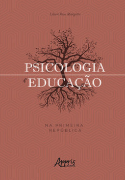 Psicologia e educação na primeira república
