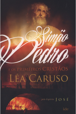 Simão Pedro e os Primeiros Cristãos