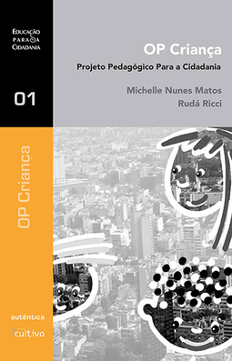 OP Criança: Projeto pedagógico para a cidadania