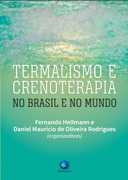 Termalismo e Crenoterapia - No Brasil e No Mundo
