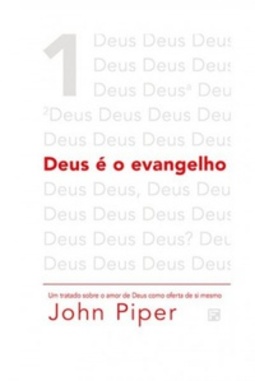 Deus é o Evangelho