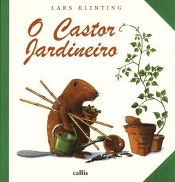 O Castor Jardineiro