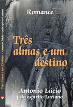 Três almas e um destino