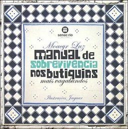 Manual de Sobrevivência nos Butiquins Mais Vagabundos