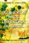 Quinhentos Anos de História do Brasil #359