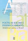 Políticas Sociais e Desenvolvimento: América Latina e Brasil