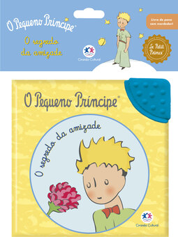 O Pequeno Príncipe - O segredo da amizade