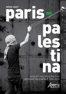 Paris - palestina: intelectuais, islà e política no monde diplomatique (2001-2015)