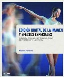 Edición Digital de La Imagen Y Efectos Especiales
