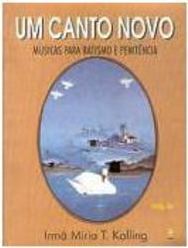 Canto Novo: Musicas para Batismo e Penitencia, Um