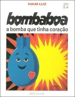 Bombaboa, a Bomba que Tinha Coração