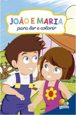 Clássicos para colorir: João e Maria