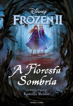 Frozen II - A floresta sombria