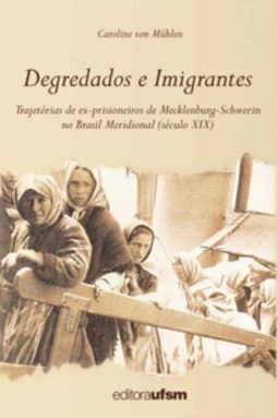 Degredados e Imigrantes