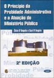Princípio da Probidade Administrativa e a Atuação do Ministério Púb...