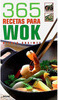 365 Recetas para Wok