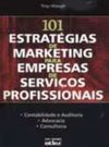 101 Estratégias de Marketing para Empresas de Serviços Profissionais
