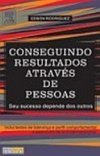 Conseguindo Resultados Através de Pessoas