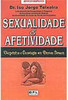 Sexualidade e Afetividade: Diagnóstico e Orientação Desvios Sexuais